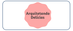 arquitetando delicias